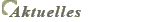 Aktuelles